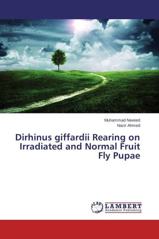 Dirhinus giffardii Rearing on Irradiated and Normal Fruit Fly Pupae