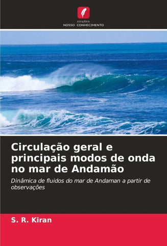 Circulação geral e principais modos de onda no mar de Andamão