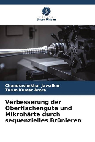 Verbesserung der Oberflächengüte und Mikrohärte durch sequenzielles Brünieren