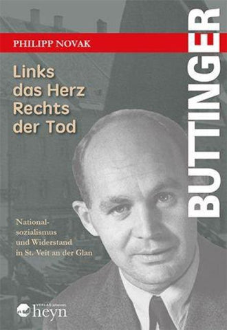 BUTTINGER Links das Herz – Rechts der Tod