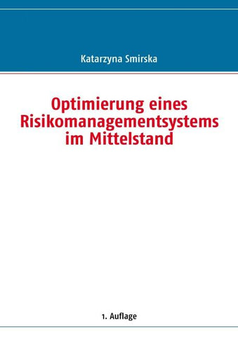Optimierung eines Risikomanagementsystems im Mittelstand