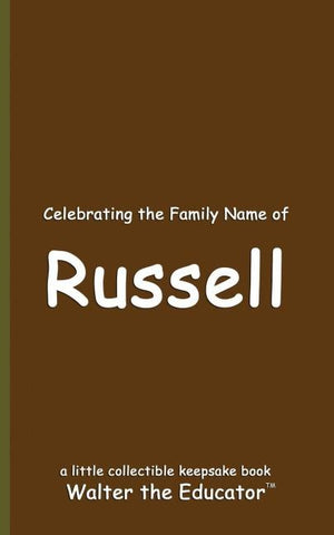 Celebrating the Family Name of Russell
