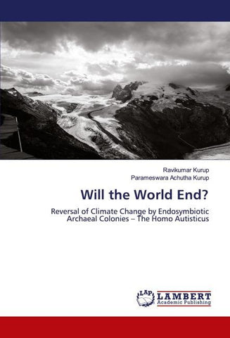 Will the World End?