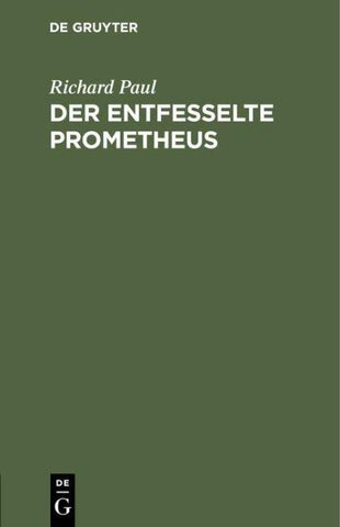 Der entfesselte Prometheus