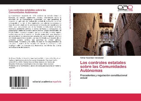Los controles estatales sobre las Comunidades Autónomas