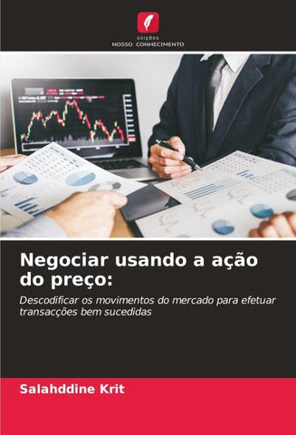 Negociar usando a ação do preço: