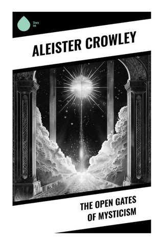 The Open Gates of Mysticism