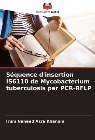 Séquence d'insertion IS6110 de Mycobacterium tuberculosis par PCR-RFLP