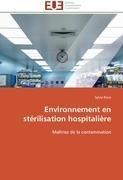 Environnement en stérilisation hospitalière