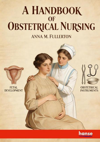 A Handbook of Obstetrical Nursing