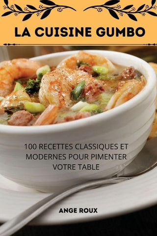 LA CUISINE GUMBO