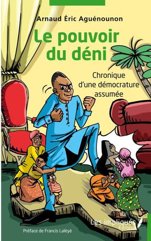 Le pouvoir du déni