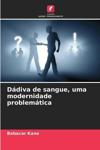 Dádiva de sangue, uma modernidade problemática