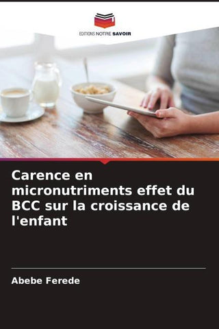 Carence en micronutriments effet du BCC sur la croissance de l'enfant