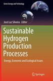 Sustainable Hydrogen Production Processes