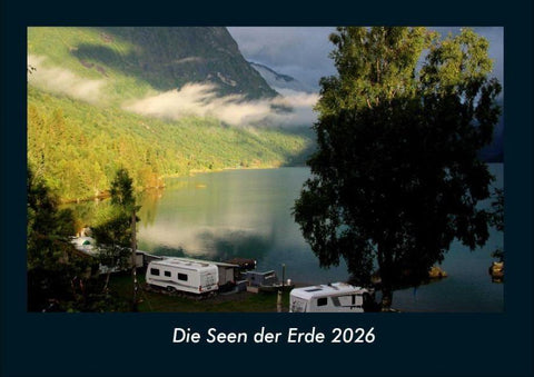 Die Seen der Erde 2026 Fotokalender DIN A4