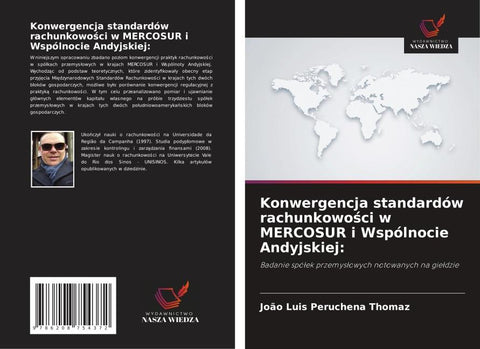 Konwergencja standardów rachunkowo¿ci w MERCOSUR i Wspólnocie Andyjskiej: