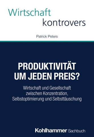 Produktivität um jeden Preis?