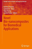 Novel Bio-nanocomposites for Biomedical Applications
