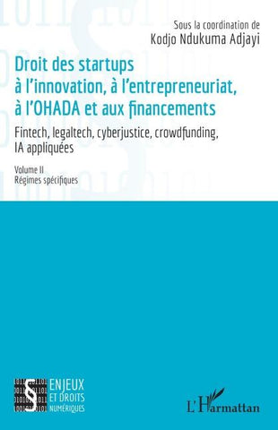 Droit des startups à l'innovation, à l'entrepreneuriat, à L'OHADA et aux financements