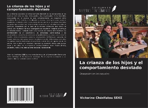 La crianza de los hijos y el comportamiento desviado