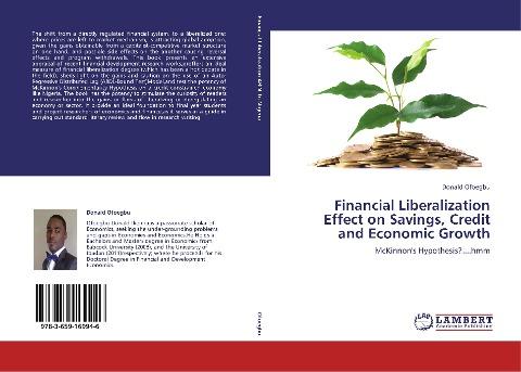 Financial Liberalization Effect on Savings, Credit and Economic Growth