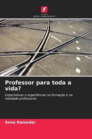 Professor para toda a vida?