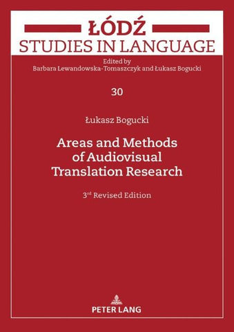 Areas and Methods of Audiovisual Translation Research