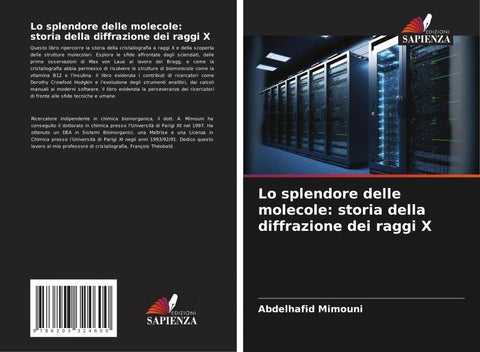 Lo splendore delle molecole: storia della diffrazione dei raggi X