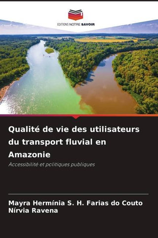 Qualité de vie des utilisateurs du transport fluvial en Amazonie