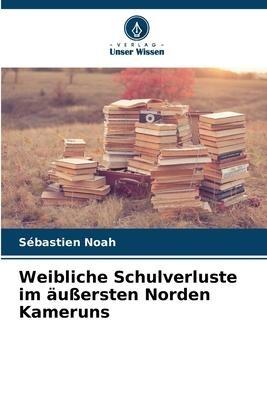 Weibliche Schulverluste im äußersten Norden Kameruns