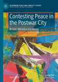 Contesting Peace in the Postwar City