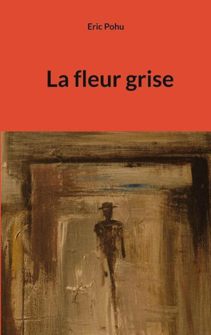 La fleur grise