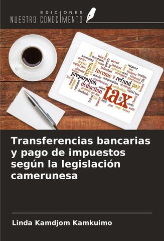 Transferencias bancarias y pago de impuestos según la legislación camerunesa