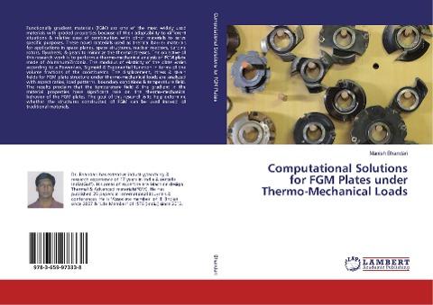 Computational Solutions for FGM Plates under Thermo-Mechanical Loads