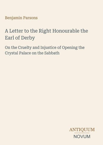 A Letter to the Right Honourable the Earl of Derby