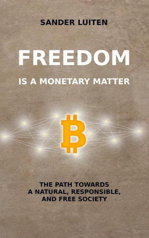 Freedom is a monetary matter