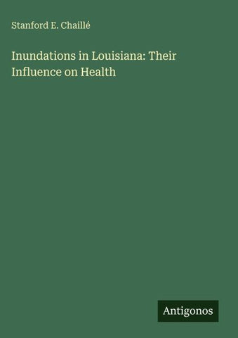Inundations in Louisiana: Their Influence on Health