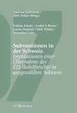 Subventionen in der Schweiz