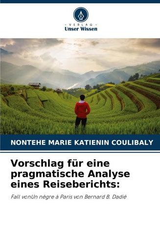 Vorschlag für eine pragmatische Analyse eines Reiseberichts:
