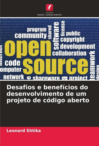 Desafios e benefícios do desenvolvimento de um projeto de código aberto