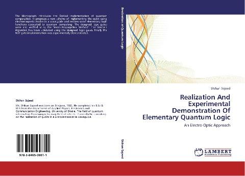 Realization And Experimental Demonstration Of Elementary Quantum Logic