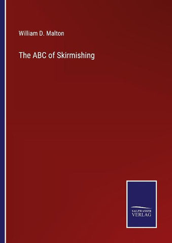 The ABC of Skirmishing