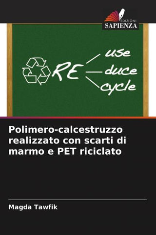 Polimero-calcestruzzo realizzato con scarti di marmo e PET riciclato