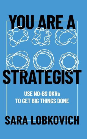 You Are A Strategist