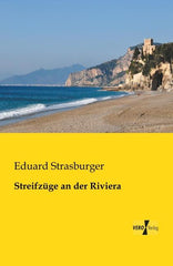 Streifzüge an der Riviera