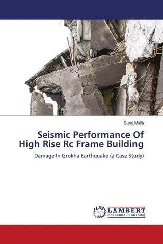 Seismic Performance Of High Rise Rc Frame Building