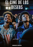 El Cine de los Deseos
