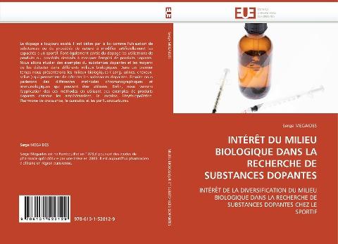 INTÉRÊT DU MILIEU BIOLOGIQUE DANS LA RECHERCHE DE SUBSTANCES DOPANTES