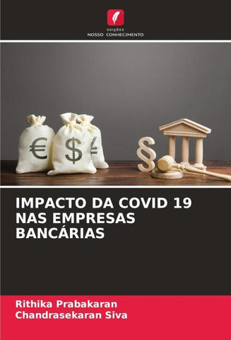IMPACTO DA COVID 19 NAS EMPRESAS BANCÁRIAS